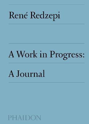 A WORK IN PROGRESS, A JOURNAL