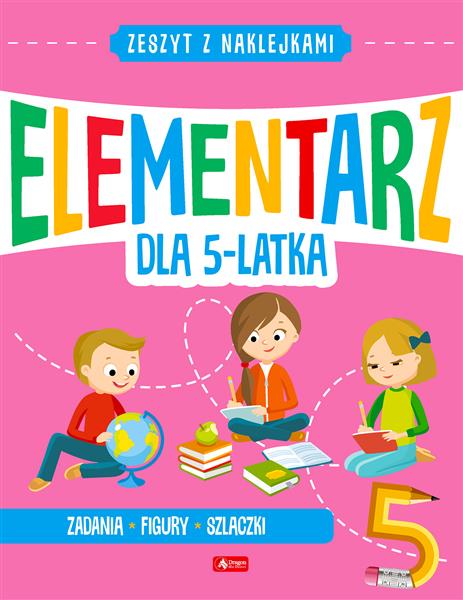 ZESZYT Z NAKLEJKAMI. ELEMENTARZ DLA 5-LATKA