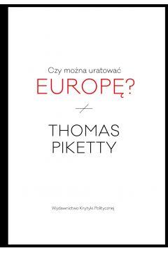 Czy można uratować Europę?