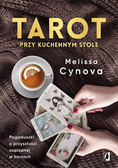 TAROT PRZY KUCHENNYM STOLE.POGADUSZKI O PRZYSZŁOŚC