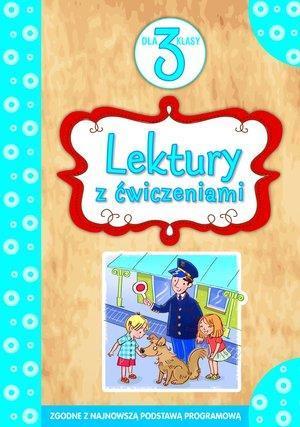 Lektury dla klasy 3 z ćwiczeniami