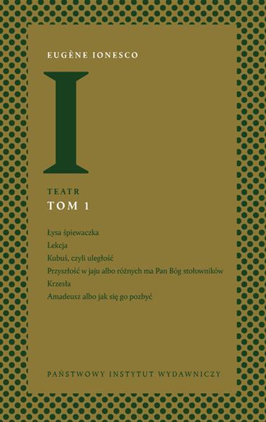 TEATR. TOM 1. ŁYSA ŚPIEWACZKA, LEKCJA KUBUŚ CZYLI