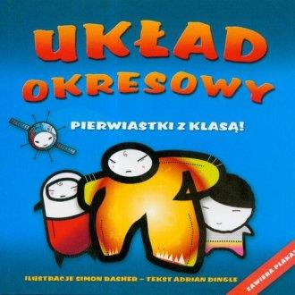 Układ okresowy. Pierwiastki z klasą