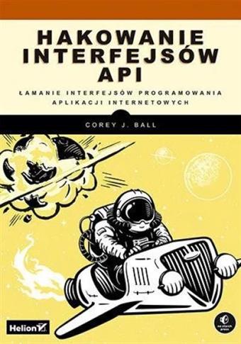 Hakowanie interfejsów API. Łamanie interfejsów pro
