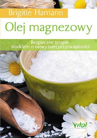OLEJ MAGNEZOWY. BEZPIECZNE TERAPIE ŚRODKIEM O NAJW