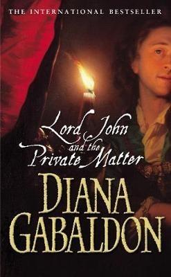 LORD JOHN AND THE PRIVATE MATTER