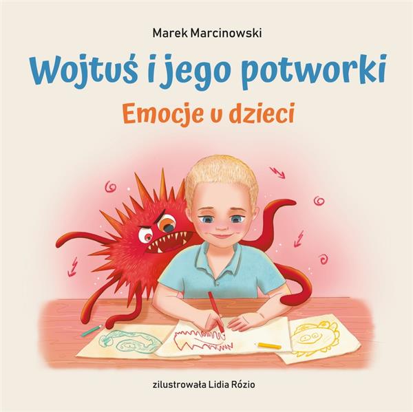 WOJTUŚ I JEGO POTWORKI. EMOCJE U DZIECI