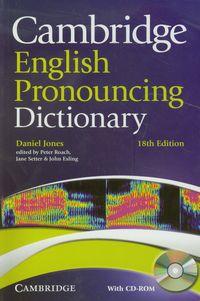 CAMBRIDGE ENGLISH PRONOUNCING DICTIONARY + CD