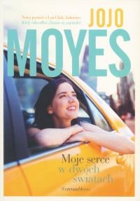 MOJE SERCE W DWÓCH ŚWIATACH