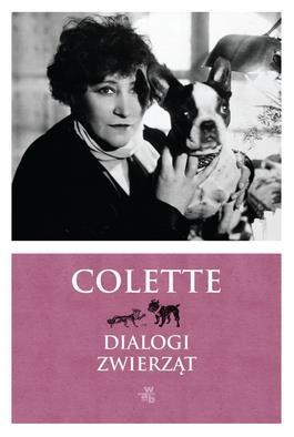 DIALOGI ZWIERZĄT COLETTE