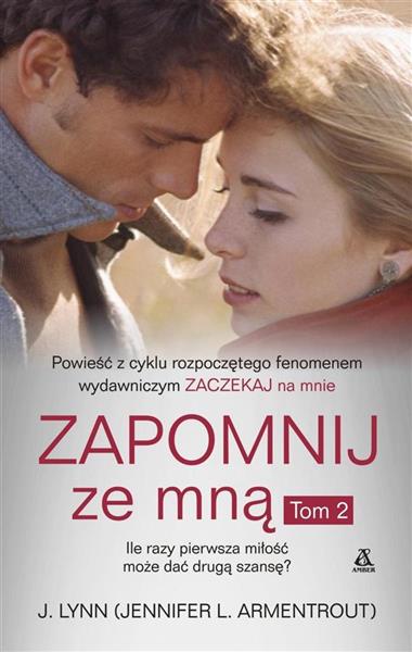 ZAPOMNIJ ZE MNĄ. TOM 2