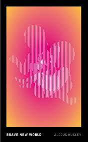 BRAVE NEW WORLD