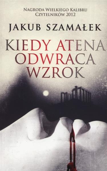 KIEDY ATENA ODWRACA WZROK