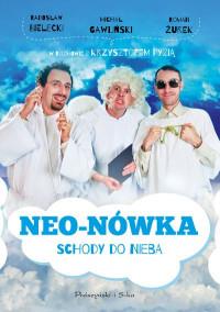 NEO-NÓWKA SCHODY DO NIEBA