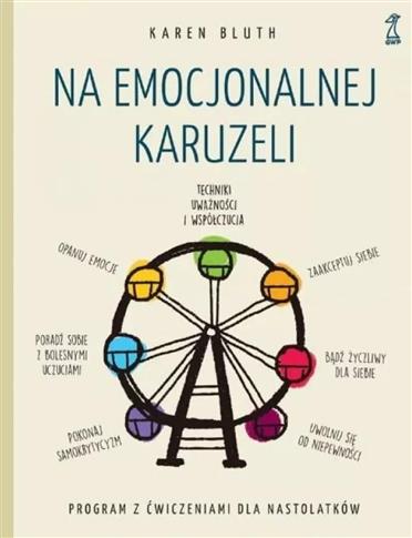 Na emocjonalnej karuzeli. Jak pokonać samokrytycyz
