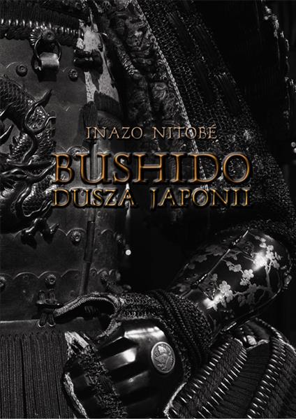 BUSHIDO DUSZA JAPONII
