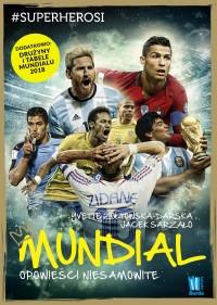 MUNDIAL OPOWIEŚCI NIESAMOWITE