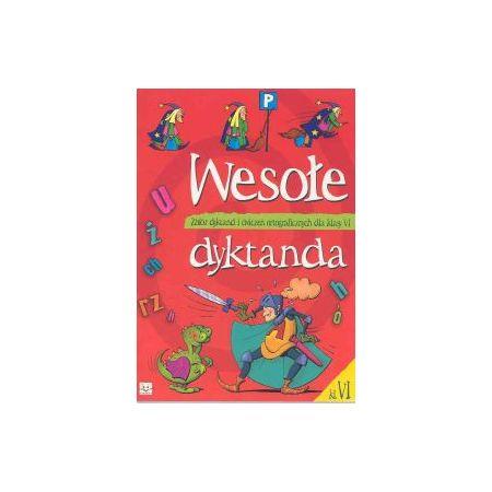 WESOŁE DYKTANDA DLA KLASY VI