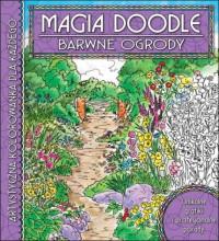 MAGIA DOODLE BARWNE OGRODY ARTYSTYCZNA KOL.