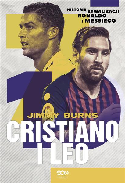 CRISTIANO I LEO. HISTORIA RYWALIZACJI RONALDO I ME