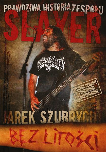 BEZ LITOŚCI. PRAWDZIWA HISTORIA ZESPOŁU SLAYER?
