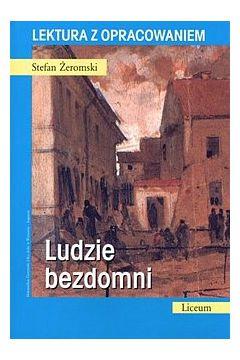 Ludzie bezdomni. Lektura z opracowaniem
