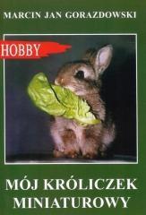 MÓJ KRÓLICZEK MINIATUROWY