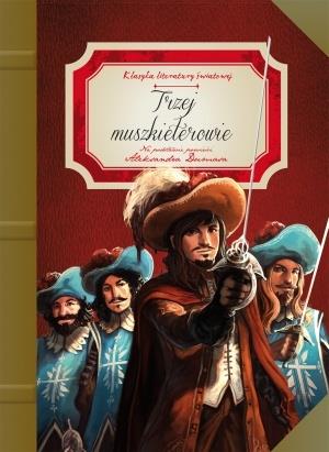 TRZEJ MUSZKIETEROWIE. NA PODSTAWIE POWIEŚCI ALEKSA