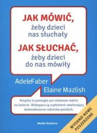 JAK MÓWIĆ ŻEBY DZIECI NAS SŁUCHAŁY JAK SŁUCH