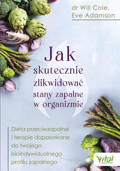 JAK SKUTECZNIE ZLIKWIDOWAĆ STANY ZAPALNE W ORGANIZ