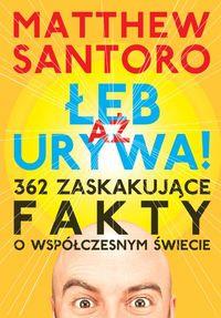 AŻ ŁEB URYWA 362 ZASKAKUJĄCE FAKTY O WSPÓŁCZ?
