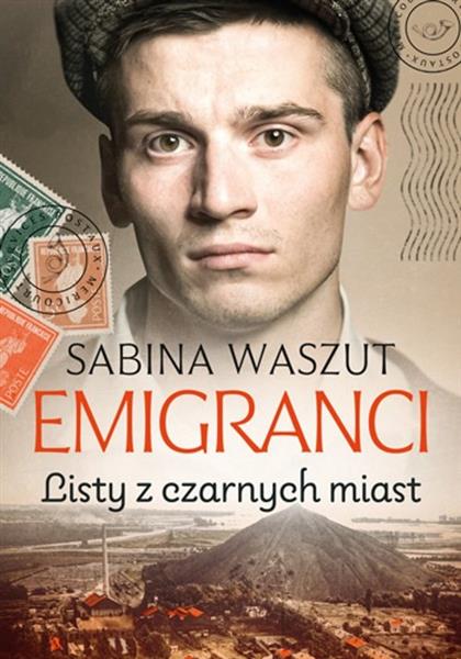 EMIGRANCI. TOM 2. LISTY Z CZARNYCH MIAST