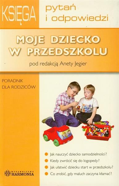 MOJE DZIECKO W PRZEDSZKOLU