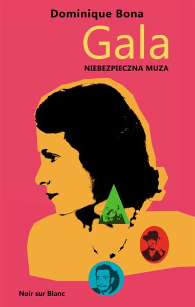 GALA. NIEBEZPIECZNA MUZA