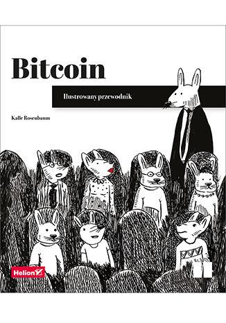 BITCOIN. ILUSTROWANY PRZEWODNIK