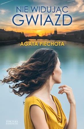 NIE WIDUJĄC GWIAZD