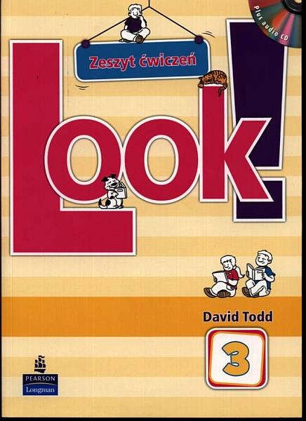 LOOK! CZĘŚĆ 3. ZESZYT ĆWICZEŃ Z PŁYTĄ CD-ROM