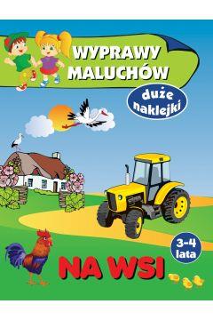 Wyprawy maluchów. Na wsi