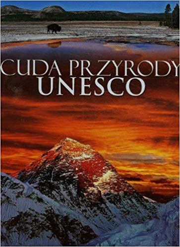 CUDA PRZYRODY UNESCO