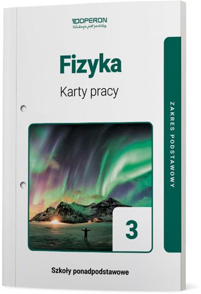 Fizyka 3. Karty pracy ucznia dla szkół ponadpodsta