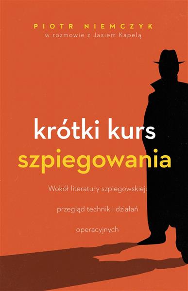 KRÓTKI KURS SZPIEGOWANIA