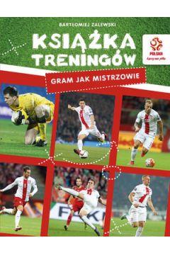 Książka treningów gram jak mistrzowie pzpn
