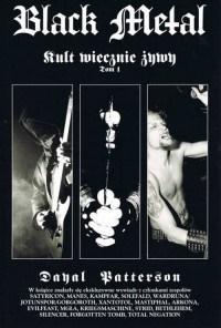 BLACK METAL KULT WIECZNIE ŻYWY TOM 1
