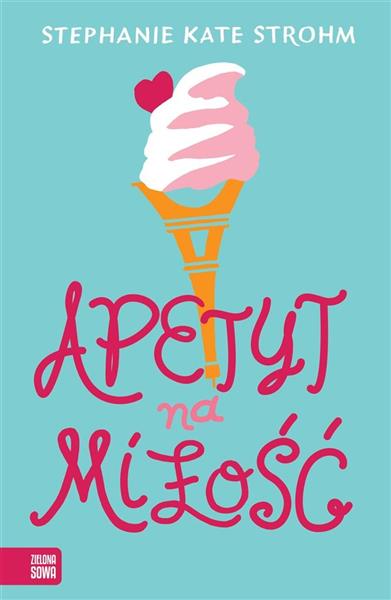 APETYT NA MIŁOŚĆ