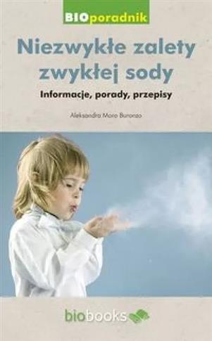 Niezwykłe zalety zwykłej sody