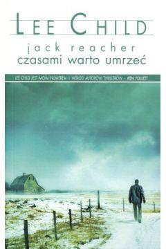 Czasami warto umrzeć. Jack Reacher. Tom 15 pocket