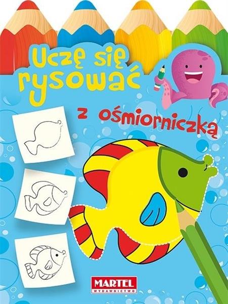 UCZĘ SIĘ RYSOWAĆ Z OŚMIORNICZKĄ