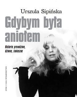GDYBYM BYŁA ANIOŁEM U.SIPIŃSKA ZYSK