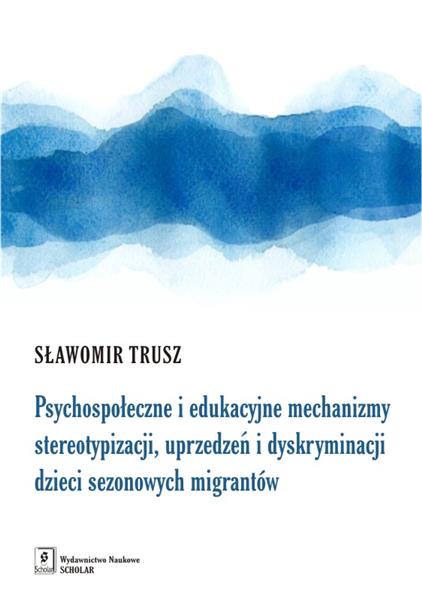 PSYCHOSPOŁECZNE I EDUKACYJNE MECHANIZMY STEREOTYPI