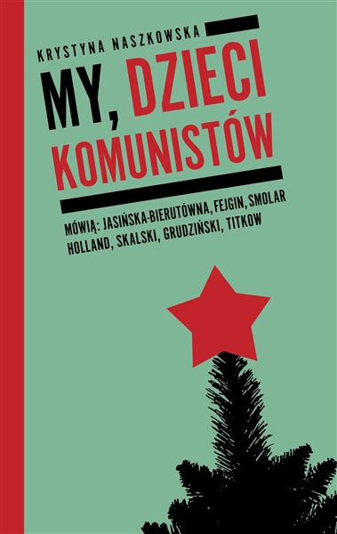 MY, DZIECI KOMUNISTÓW